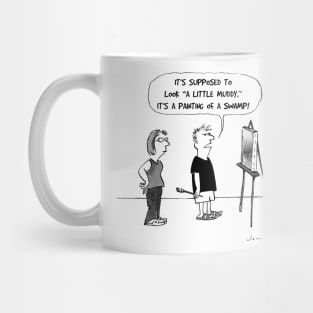 Funny Artist Cartoon | A Little Muddy Mug